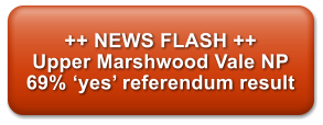 ++ NEWS FLASH ++ Upper Marshwood Vale NP 69% �yes� referendum result
